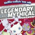 Cover Art for 9780606395519, Official Guide to Legendary and Mythical PokemonPokemon by Simcha Whitehill