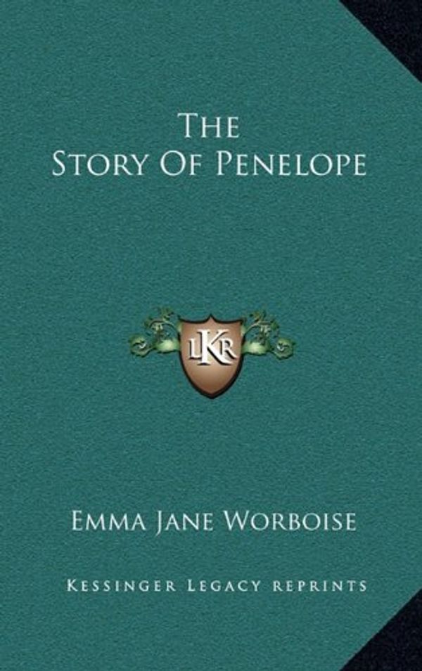 Cover Art for 9781163651346, The Story of Penelope by Emma Jane Worboise