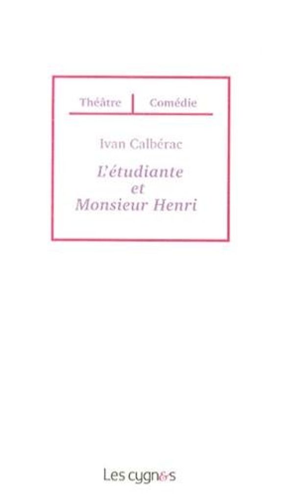 Cover Art for 9782915459852, L'Etudiante et Monsieur Henri by 