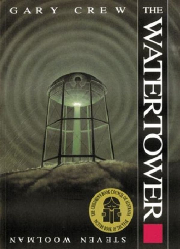 Cover Art for 9781863743204, Watertower by Gary Crew