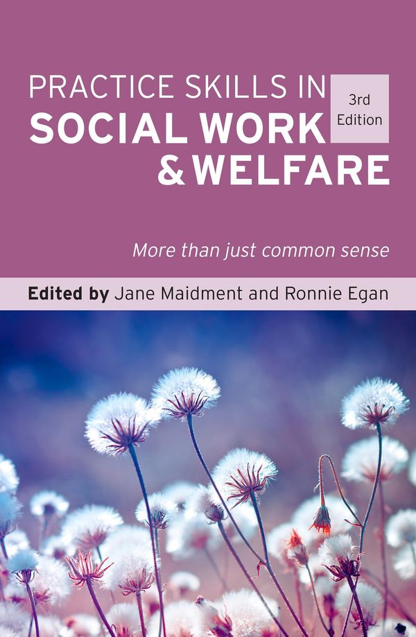 Cover Art for 9781925268829, Practice Skills in Social Work and WelfareMore than just common sense by Associate Professor Jane Maidment, Ronnie Egan