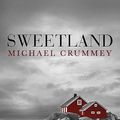 Cover Art for 9788395560231, Sweetland by Michael Crummey