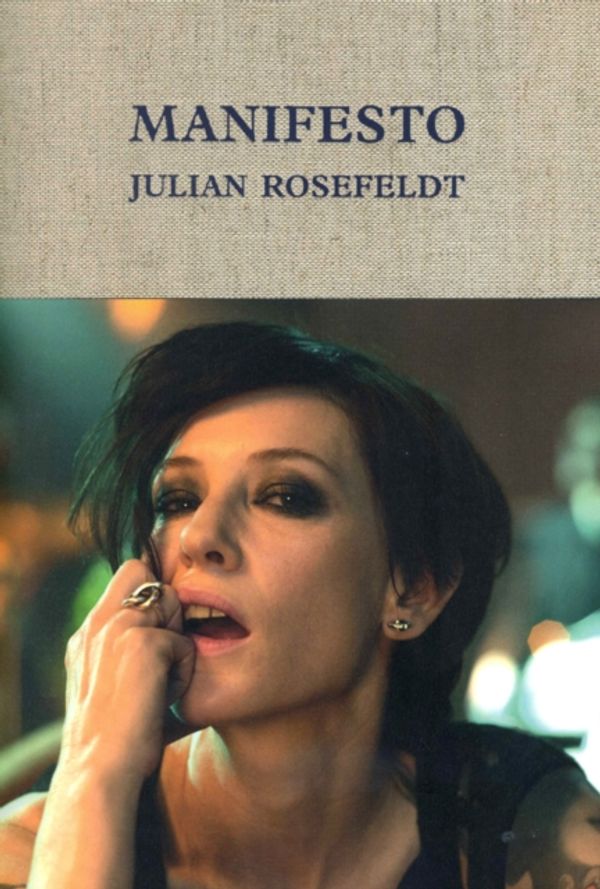 Cover Art for 9783863358563, Julian Rosefeldt Manifesto by Julian Rosefeldt