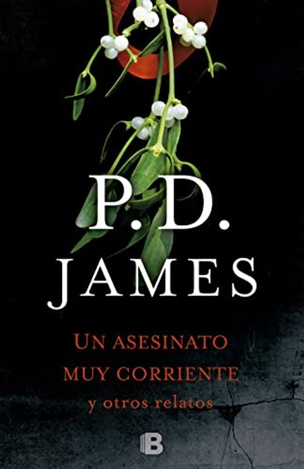 Cover Art for 9788466660075, Un Asesinato Muy Corriente by P D James