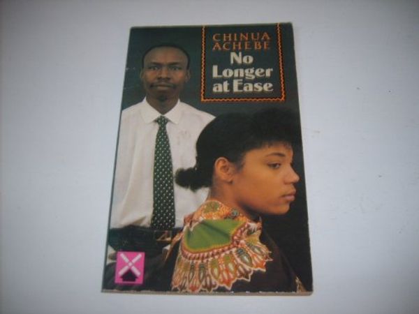 Cover Art for 9780435271244, No Longer At Ease by Chinua Achebe