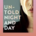Cover Art for 9781787331600, Untold Night and Day by Bae Suah