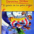 Cover Art for 9788467200799, El galeón de los gatos piratas by Geronimo Stilton