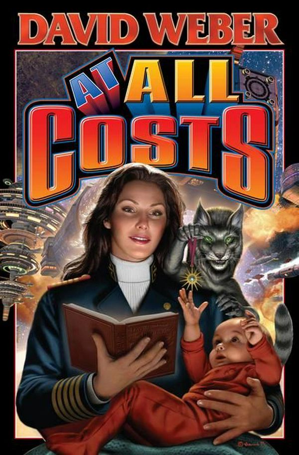 Cover Art for 9781416509110, At All Costs by David Weber