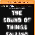 Cover Art for 9781491583289, The Sound of Things Falling by Juan Gabriel Vasquez