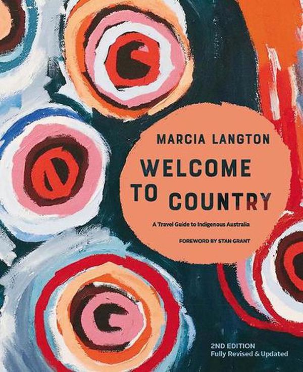 Cover Art for 9781741177435, Marcia Langton: Welcome to Country 2nd ed by Marcia Langton