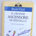 Cover Art for 9788877827722, Il grande ascensore di cristallo by Roald Dahl