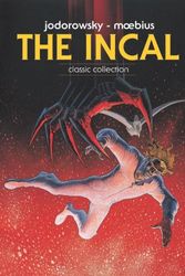 Cover Art for 9780857685865, The Incal Classic Collection by Moebius