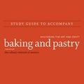 Cover Art for 9781118712825, Baking and Pastry by The Culinary Institute of America (cia)