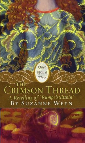 Cover Art for 9781416959434, The Crimson Thread by Suzanne Weyn