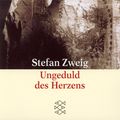 Cover Art for 9783596216796, Ungeduld Des Herzens (German Edition) by Stefan Zweig