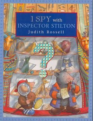 Cover Art for 9781877003295, I Spy with Inspector Stilton by Judith Rossell