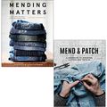 Cover Art for 9789123960231, Mending Matters [Hardcover], Mend & Patch 2 Books Collection Set by Katrina Rodabaugh, Kerstin Neumuller