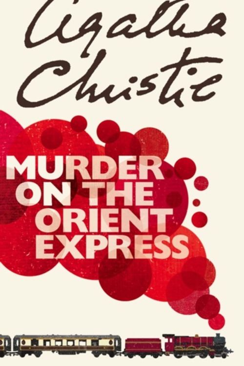 Cover Art for 9780007119318, Murder on the Orient Express by Agatha Christie