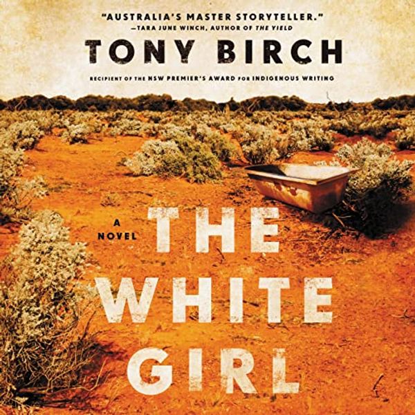 Cover Art for 9798200855254, The White Girl by Tony Birch
