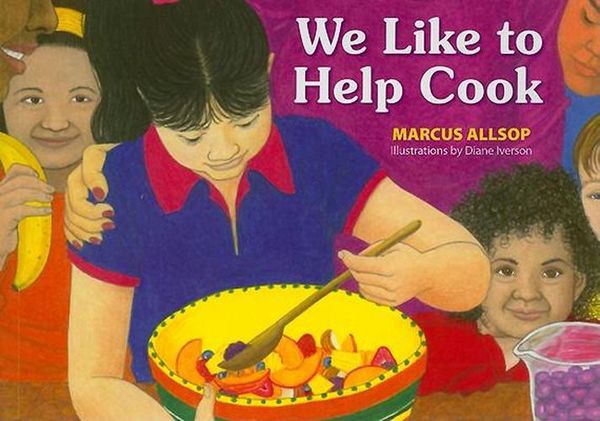 Cover Art for 9781890772703, We Like to Help Cook by Marcus Allsop