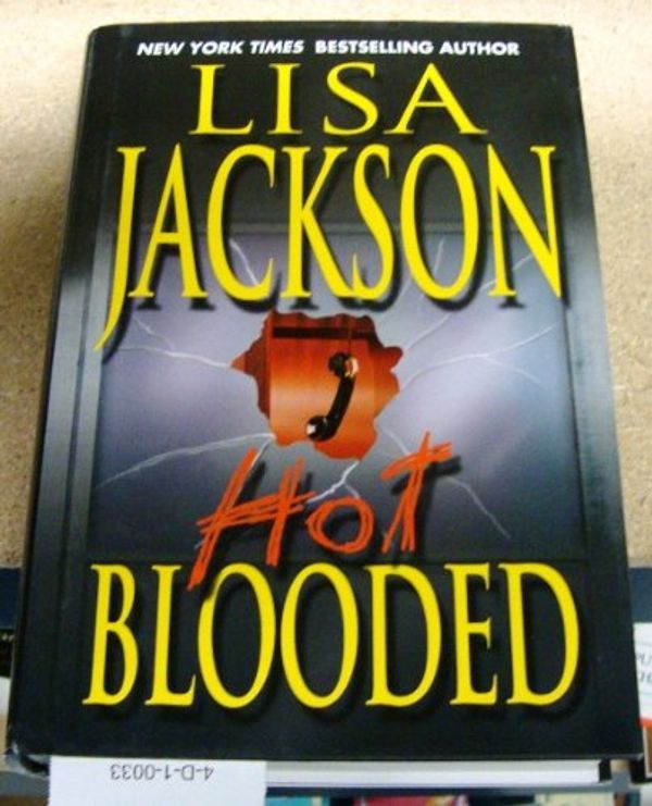 Cover Art for 9780739419076, Hot Blooded by Lisa Jackson