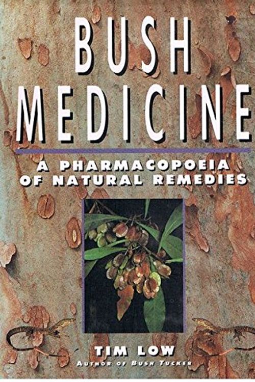 Cover Art for 9780207164620, Bush Medicine by Tim Low