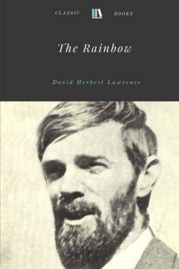 Cover Art for 9781978395244, The Rainbow by David Herbert Lawrence by David Herbert Lawrence