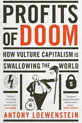 Cover Art for 9780522858822, Profits of Doom: How vulture capitalism is swallowing the world by Antony Loewenstein