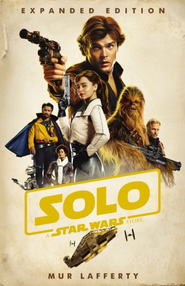 Cover Art for 9781780899657, Solo: A Star Wars Story by Mur Lafferty