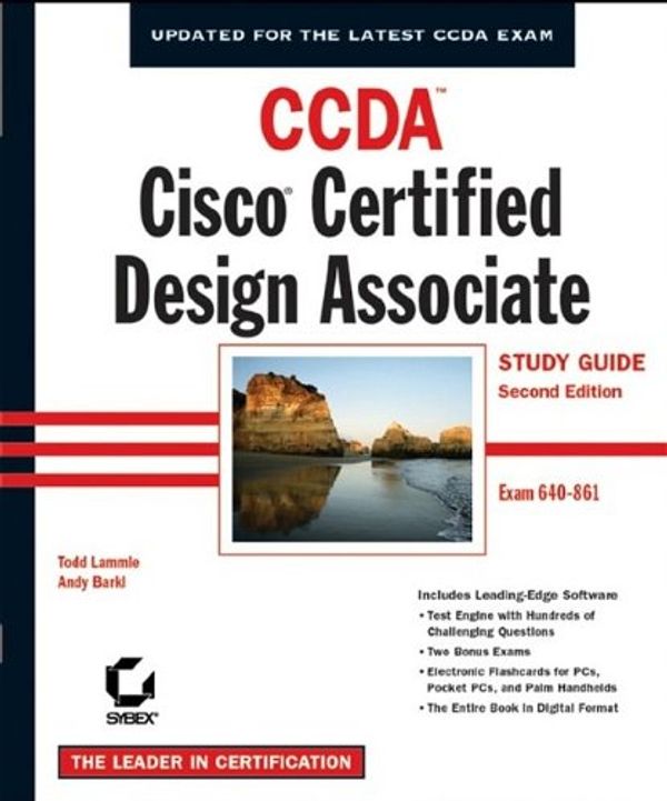 Cover Art for 0025211442005, CCDA: Cisco Certified Design Associate Study Guide, 2nd Edition (640-861) by Todd Lammle; Andy Barkl