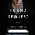Cover Art for 9781478990949, Friend Request: Library Edition by Laura Marshall