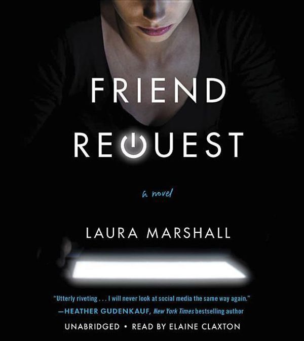 Cover Art for 9781478990949, Friend Request: Library Edition by Laura Marshall