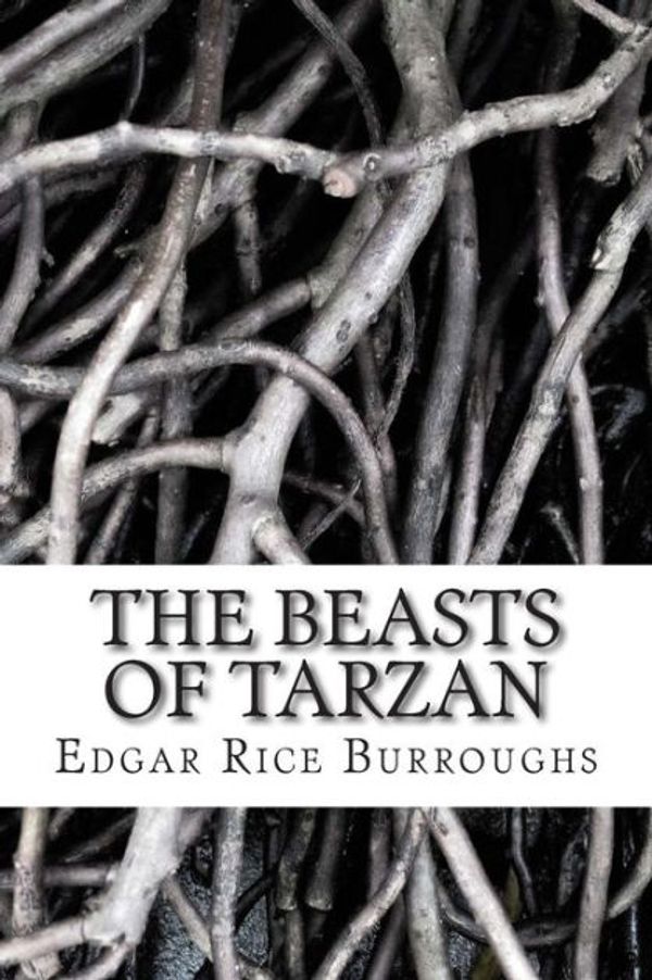 Cover Art for 9781511556552, The Beasts of Tarzan by Edgar Rice Burroughs