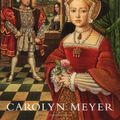 Cover Art for 9780152019068, Mary, Bloody Mary: A Young Royals Book by Carolyn Meyer