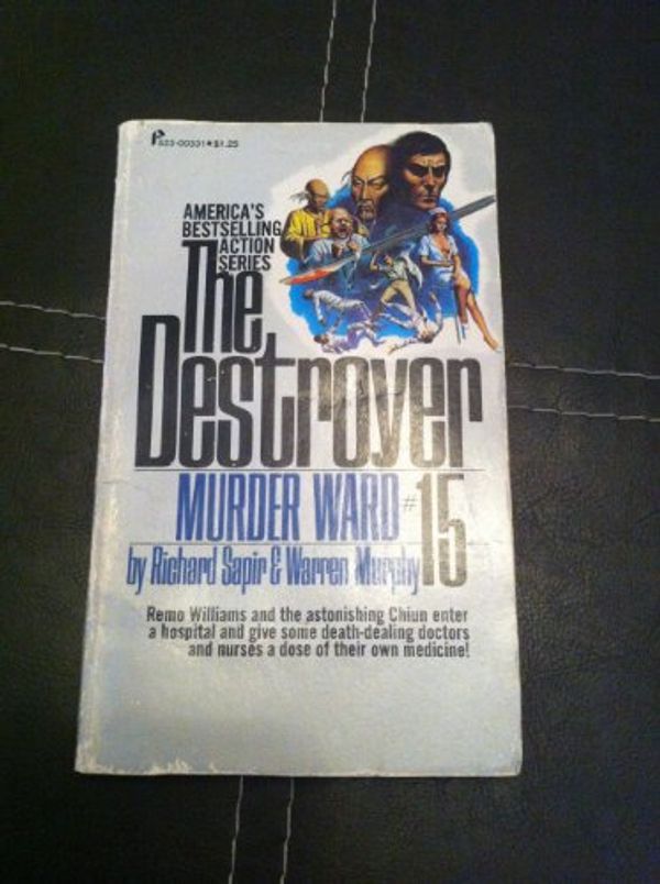 Cover Art for 9780523003313, Destroyer 15 Murder Ward by Richard & Murphy, Warren Sapir