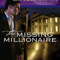Cover Art for 9781426825590, The Missing Millionaire by Dani Sinclair