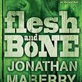 Cover Art for 9780857079718, Flesh & Bone by Jonathan Maberry