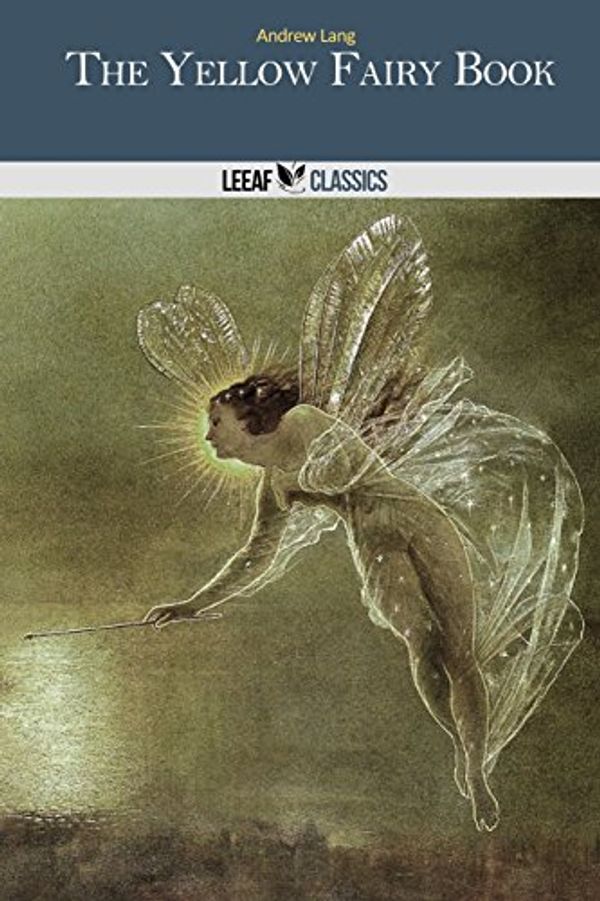 Cover Art for 9781495953019, The Yellow Fairy Book by Andrew Lang