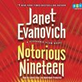 Cover Art for 9780307932563, Notorious Nineteen by Janet Evanovich