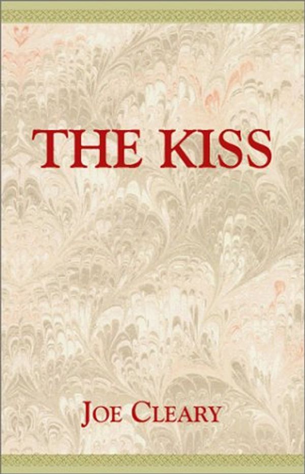 Cover Art for 9780738802251, The Kiss by Joe Cleary