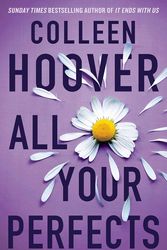 Cover Art for 9781398519732, All Your Perfects by Colleen Hoover