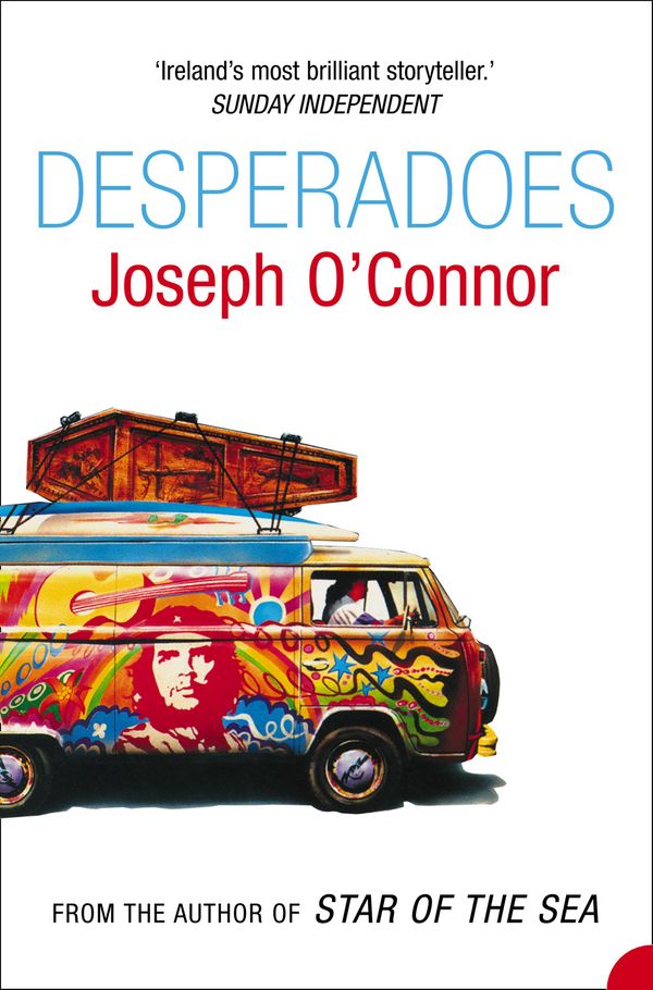 Cover Art for 9780006546979, Desperadoes by Joseph Oconnor