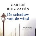 Cover Art for 9789056725914, De schaduw van de wind by Zafón, Carlos Ruiz
