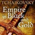 Cover Art for 9780230736481, Empire in Black and Gold by Adrian Tchaikovsky