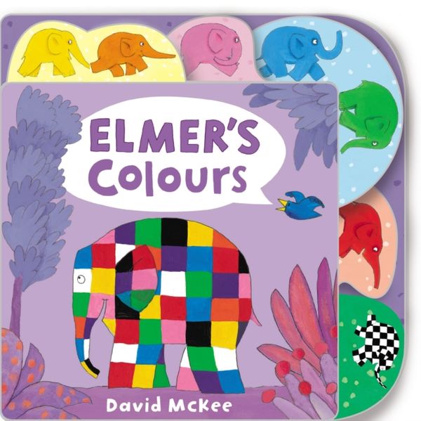 Cover Art for 9781783446094, Elmer's Colours: Tabbed Board Book by David McKee