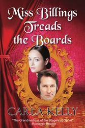 Cover Art for 9781603819152, Miss Billings Treads the Boards by Carla Kelly
