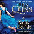 Cover Art for 9780062231444, A Night Like This by Julia Quinn, Rosalyn Landor