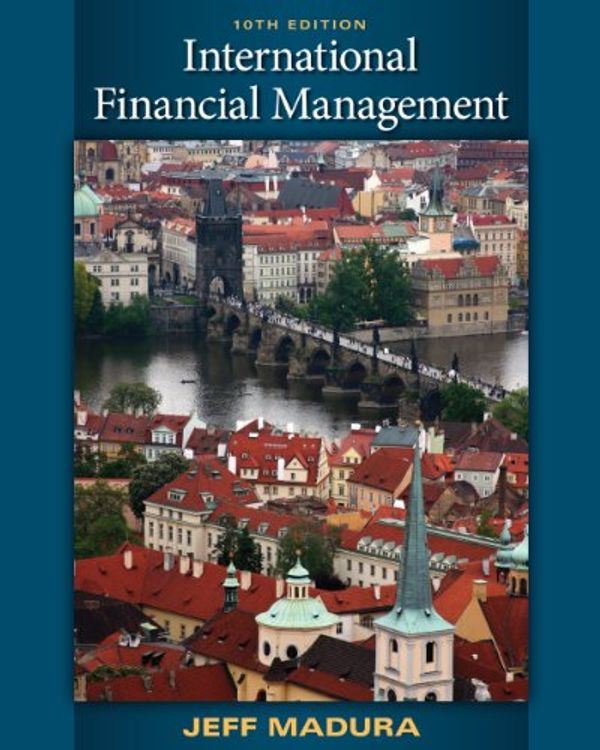 Cover Art for 9780324568196, International Financial Management by Professor Jeff Madura