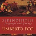 Cover Art for 9780753808788, Serendipities: Language And Lunacy by Umberto Eco