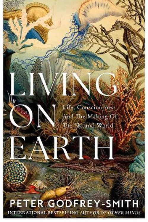 Cover Art for 9780008321253, Living on Earth by Godfrey-Smith, Peter